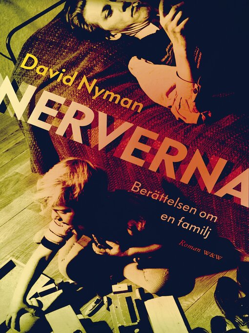 Titeldetaljer för Nerverna av David Nyman - Tillgänglig